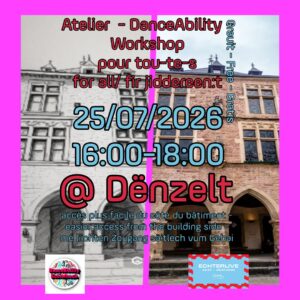 Flyer for a DanceAbility Workshop at the Echterlive Festival, highlighting it's free. The event takes place on 25/07/2026 from 16:00-18:00 at Dënzelt. It mentions easier access from the building side in multiple languages and features building images.